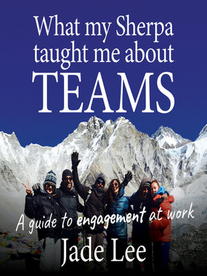 cover image of What my Sherpa taught me about teams